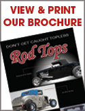 View & Print the Rod Tops Brochure